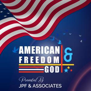 American Freedom & God Podcast