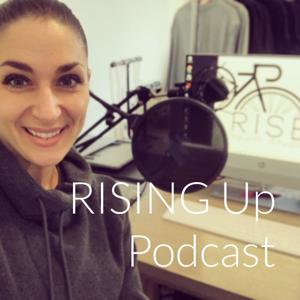 RISING Up Podcast