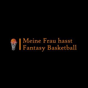 Meine Frau hasst Fantasy Basketball