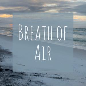 Breath of Air