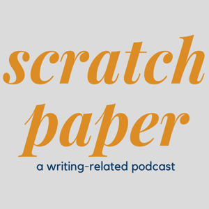 Scratch Paper Podcast