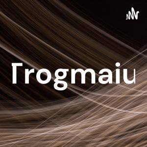 Trogmaiu