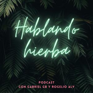 Hablando Hierba