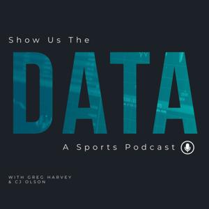 Show Us The Data: A Sports Podcast