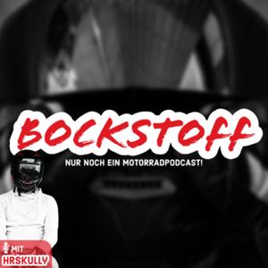 Bockstoff - Nur noch ein Motorradpodcast!