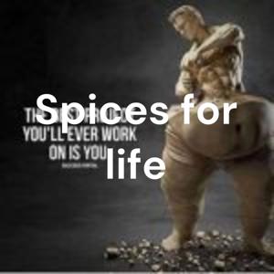 Spices for life