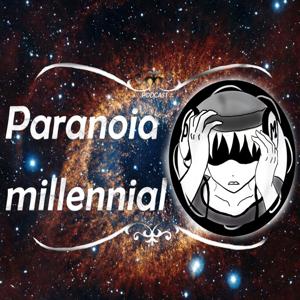 Paranoia millenial