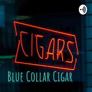 Blue Collar Cigar