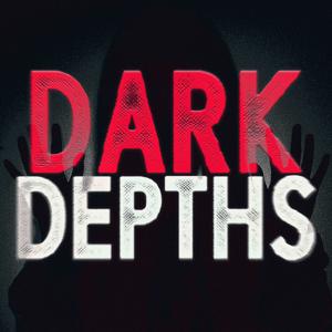 Dark Depths