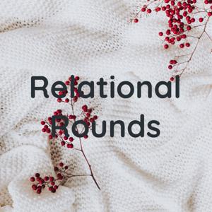 Relational Rounds