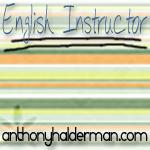 English Instructor, anthonyhalderman.com