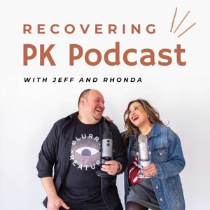 Recovering PK Podcast