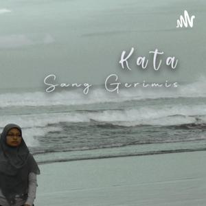 Kata Sang Gerimis