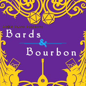 Bards & Bourbon by Meghan Martin, Michael Morris, Shannon Spangler, Chris Szumski