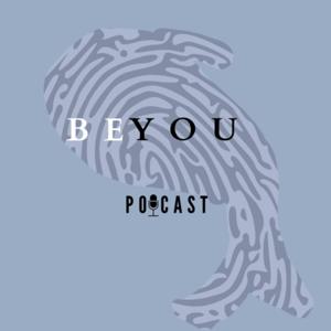 Be You Podcast