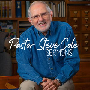 Pastor Steve Cole Sermons