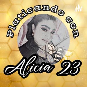 Platicando con Alicia 23