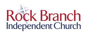 Rock Branch Independent Church Podcast