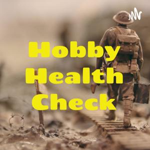 Hobby Health Check