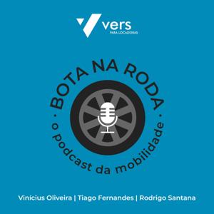 Bota na Roda - O Podcast da Mobilidade