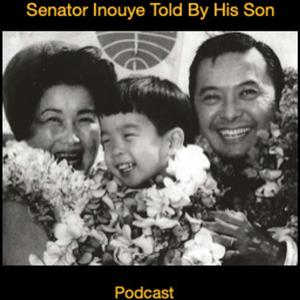 Senator Inouye Told By His Son