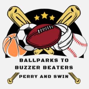 From Ballparks to Buzzer Beaters