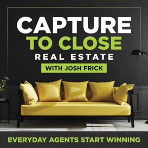 Capture to Close Real Estate