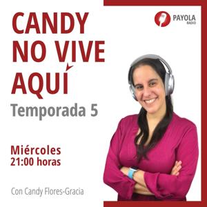 Candy no vive aquí by La Payola Radio