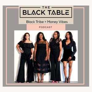 Black Tribe + Money Vibes Podcast