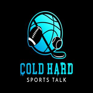 Cold Hard Sports Talk