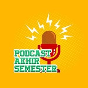PODCAST AKHIR SEMESTER