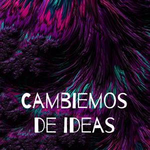 Cambiemos de ideas