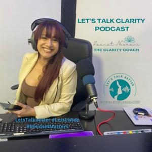 LET'S TALK CLARITY - Inspiring Better Conversations