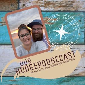 Our HodgePodgecast