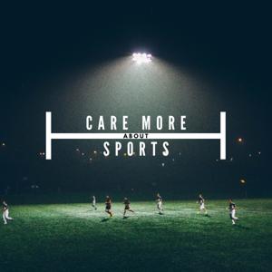 Care More About Sports