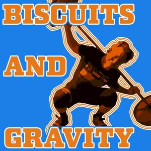 Biscuits and Gravity