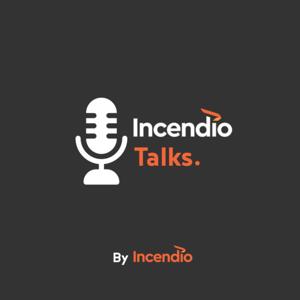 Incendio Talks