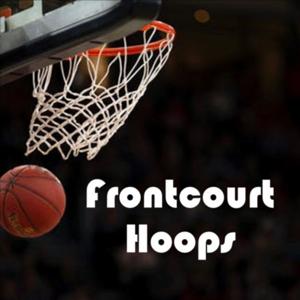 Frontcourt Hoops Podcast