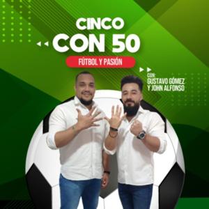 5 con 50: Fútbol y pasión