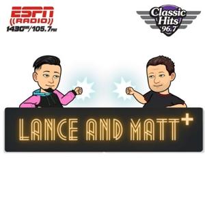 Lance and Matt+