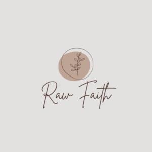 Raw Faith