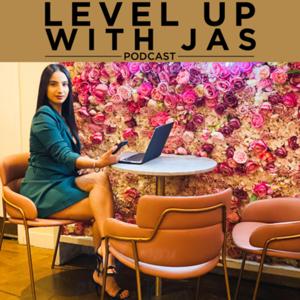 Level Up With Jas