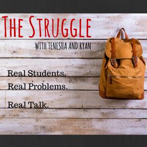 Podcast – The Struggle