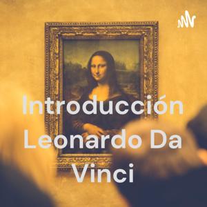 Introducción Leonardo Da Vinci