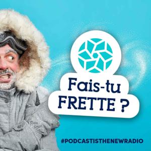 Fais-tu frette ?