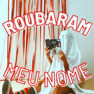 Roubaram meu nome