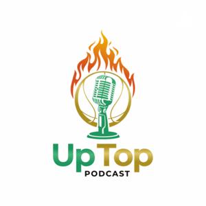 Up Top Podcast