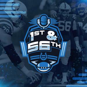 1st & 56th- An Indianapolis Colts Podcast