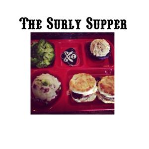 Surly Supper