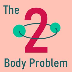 The Two Body Problem Podcast